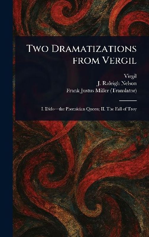 Two Dramatizations From Vergil