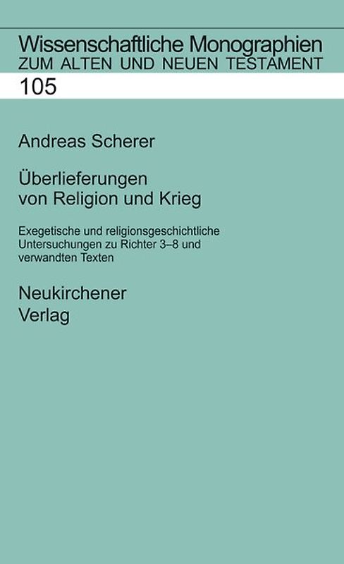 Überlieferungen von Religion und Krieg