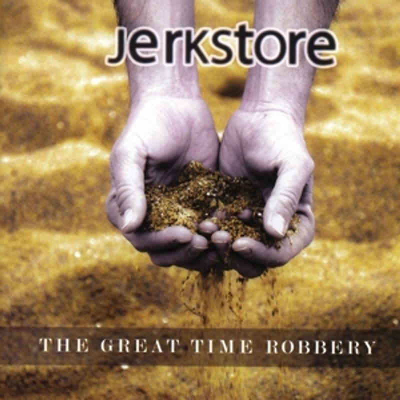 Jerkstore - The Great Time Robbery