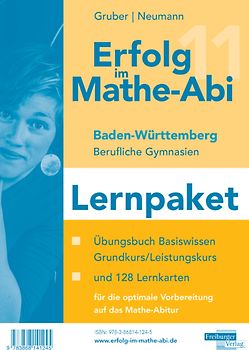 Erfolg im Mathe Abi 2011 Baden-Württemberg Berufliche Gymnasien Lernpaket