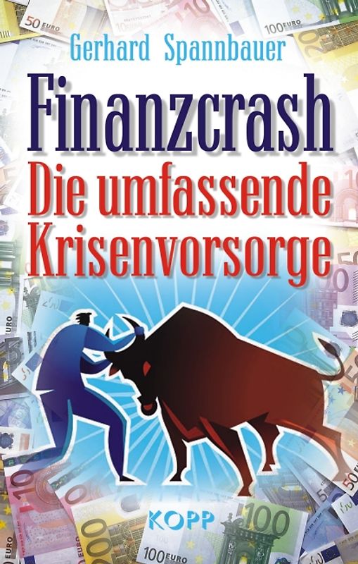 Finanzcrash. Die umfassende Krisenvorsorge