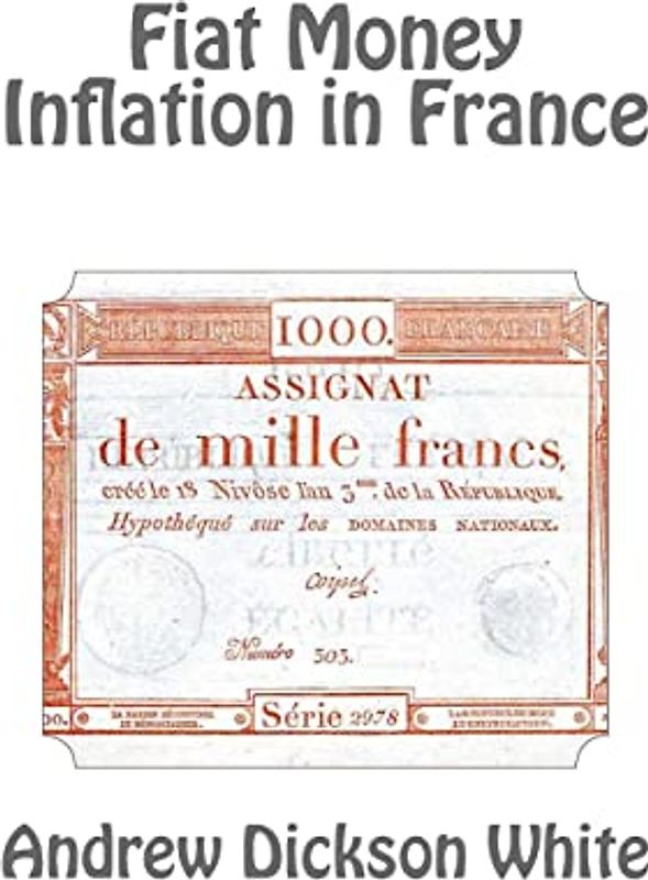Fiat Money Inflation in France