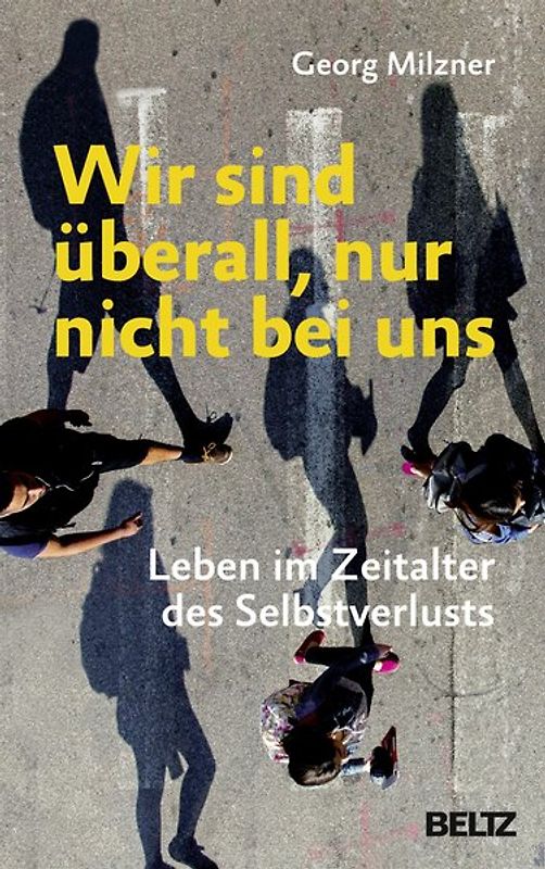 Wir sind überall, nur nicht bei uns