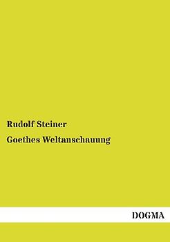 Goethes Weltanschauung