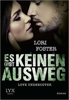 Love Undercover - Es gibt keinen Ausweg