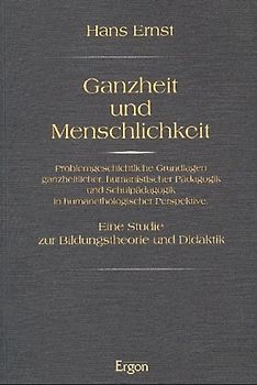 Ganzheit und Menschlichkeit