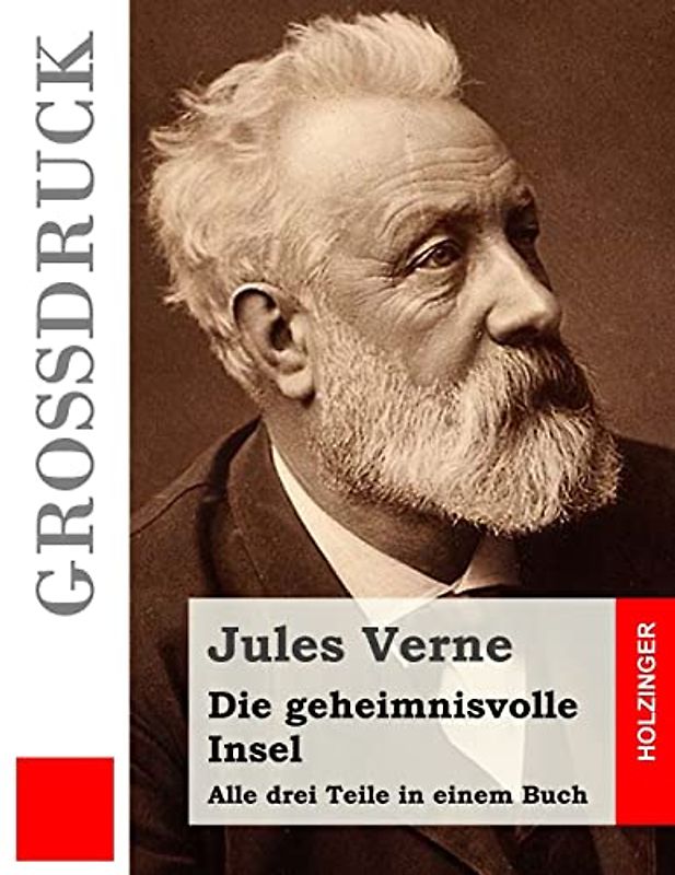 Die geheimnisvolle Insel (Großdruck): Alle drei Teile in einem Buch
