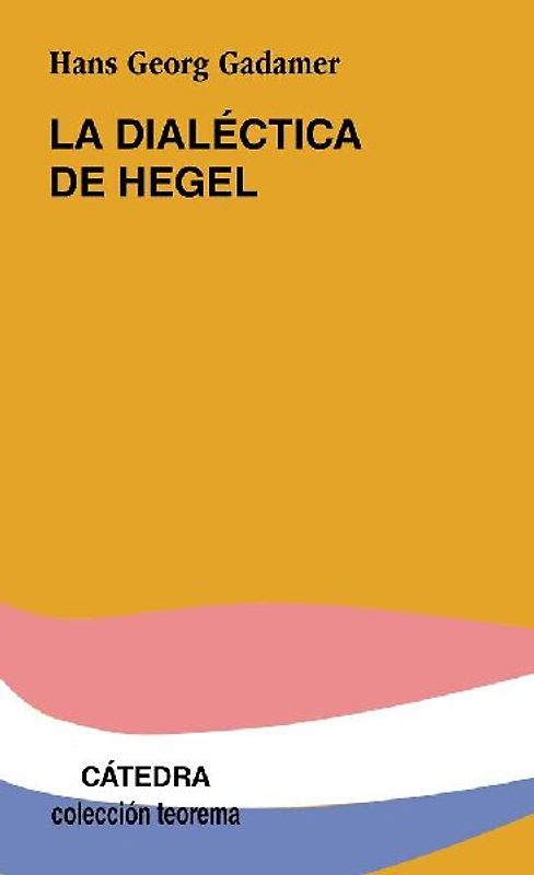 La dialéctica de Hegel