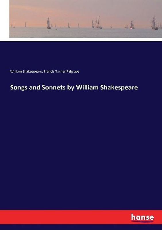 Songs and Sonnets by William Shakespeare