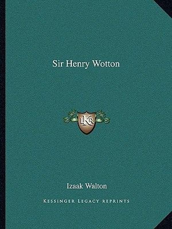 Sir Henry Wotton