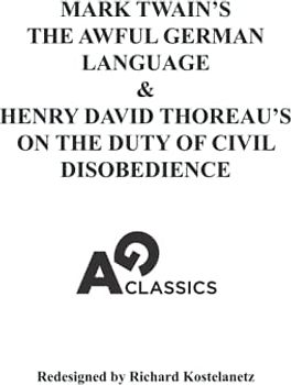 Mark Twain’s The Awful German Language & Henry David Thoreau’s On The Duty Of Civil Disobedience