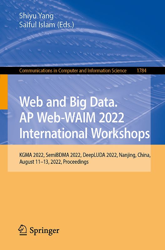 Web and Big Data. APWeb-WAIM 2022 International Workshops