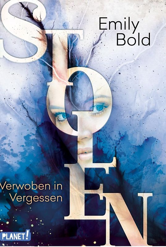 Stolen 3: Verwoben in Vergessen