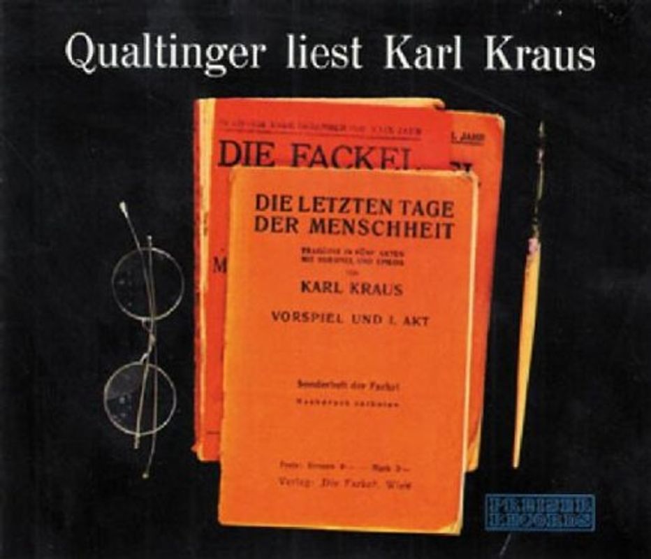 Helmut Qualtinger - Die Letzten Tage der Menschheit [4 CDs]