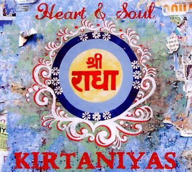 Kirtaniyas - Heart & Soul