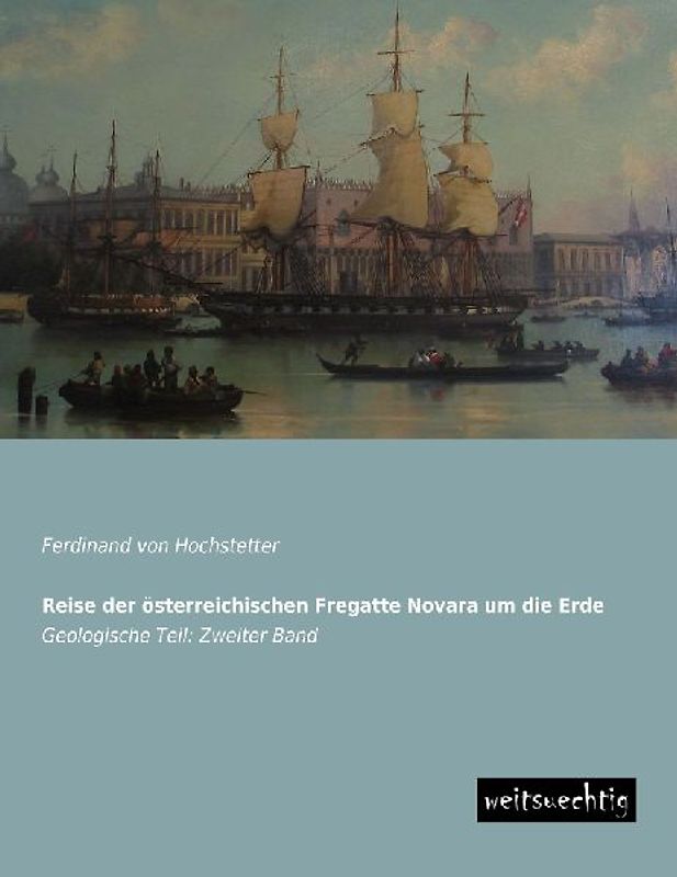 Reise der österreichischen Fregatte Novara um die Erde
