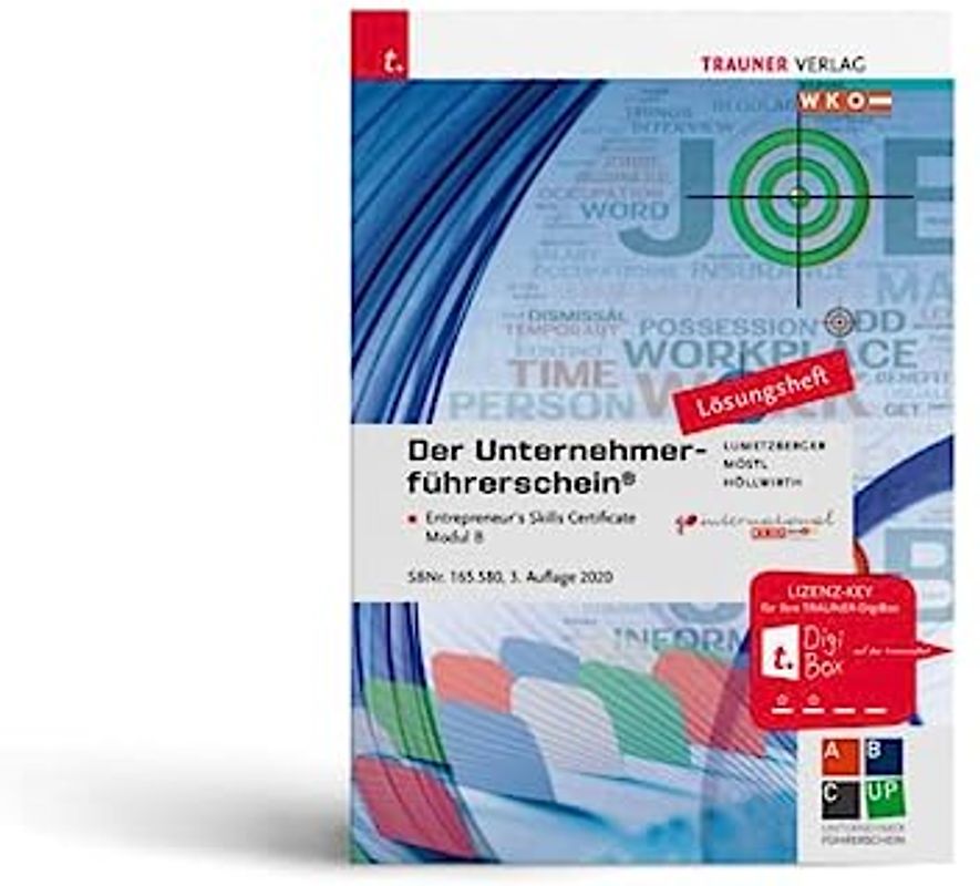 Der Unternehmerführerschein - Entrepreneur's Skills Certificate, Modul B Lösungsheft