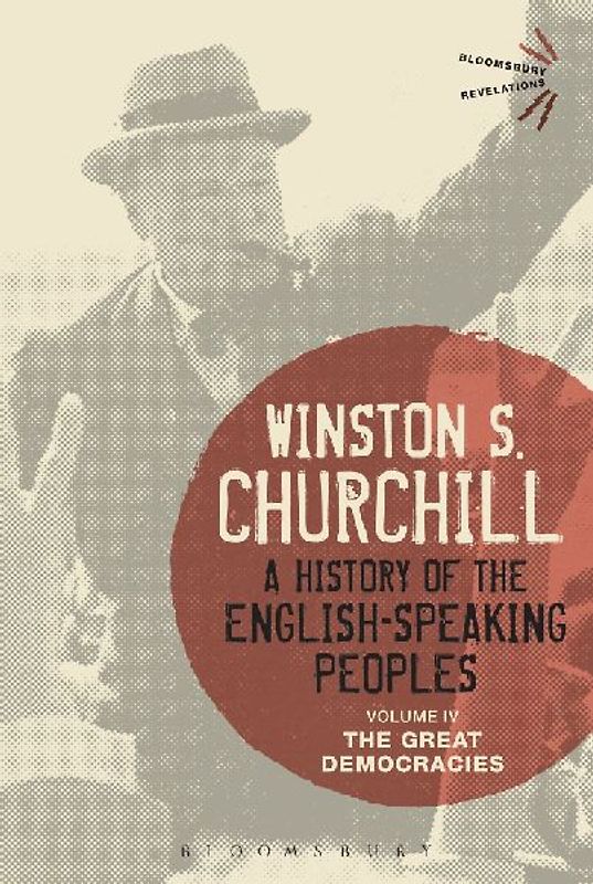A History of the English-Speaking Peoples Volume IV