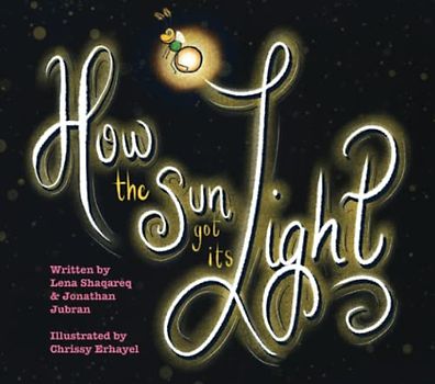 How The Sun Got Its Light