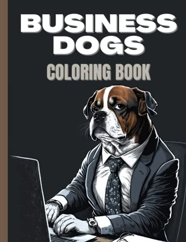 Business Dogs in Suits Coloring Pages: 30 Different Breeds of Canine Professionals Behind Their Desks