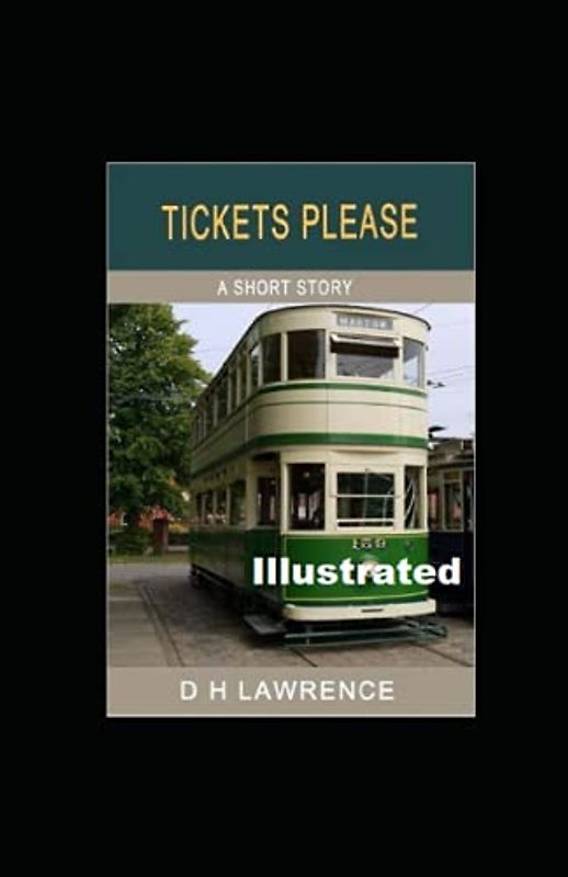 Tickets, Please!' Illustrated