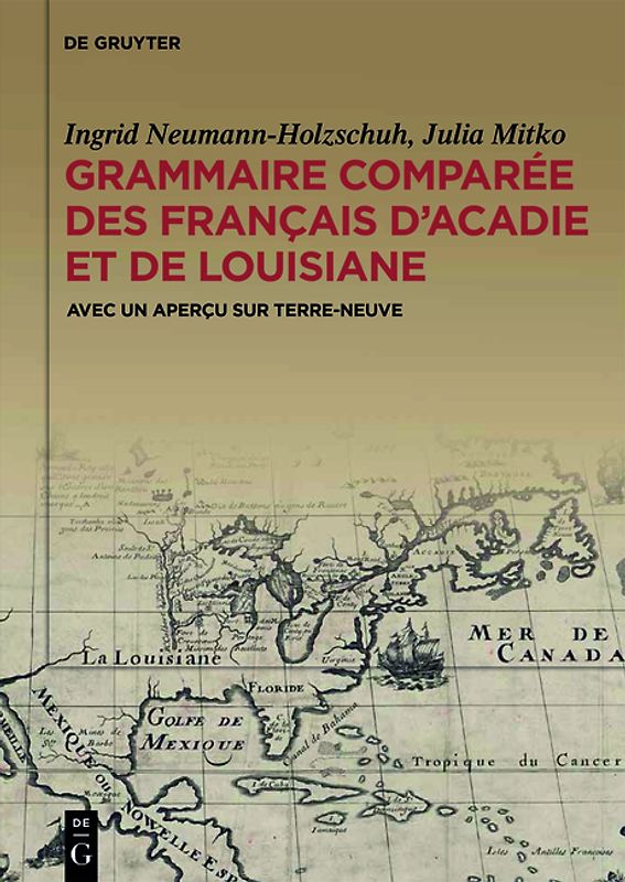 Grammaire comparée des français d’Acadie et de Louisiane (GraCoFAL)