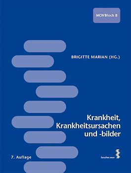 Krankheit, Krankheitsursachen und -bilder