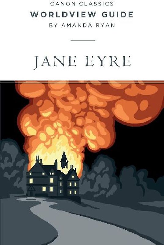 Worldview Guide for Jane Eyre