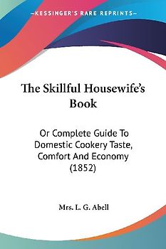 The Skillful Housewife's Book