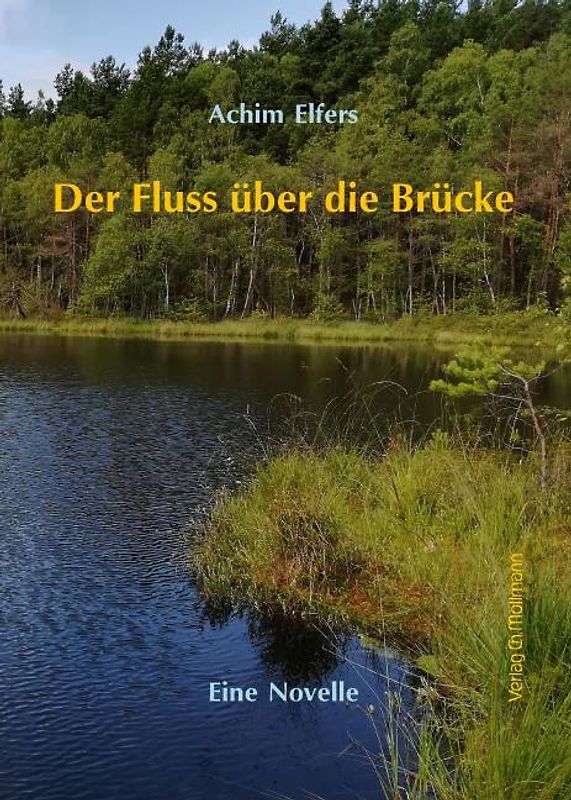 Der Fluss über die Brücke