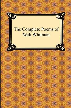 The Complete Poems of Walt Whitman