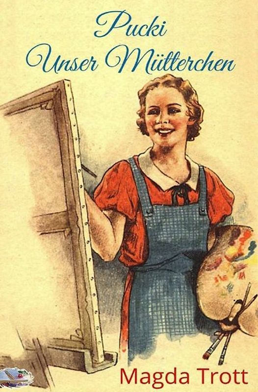 Pucki / Pucki Unser Mütterchen (Illustriert)