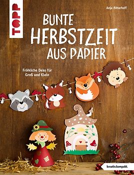 Bunte Herbstzeit aus Papier (kreativ.kompakt)