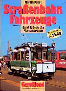 Strassenbahn-Fahrzeuge. Museumswagen