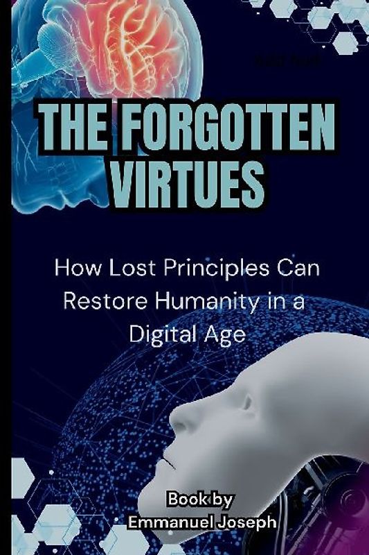 The Forgotten Virtues