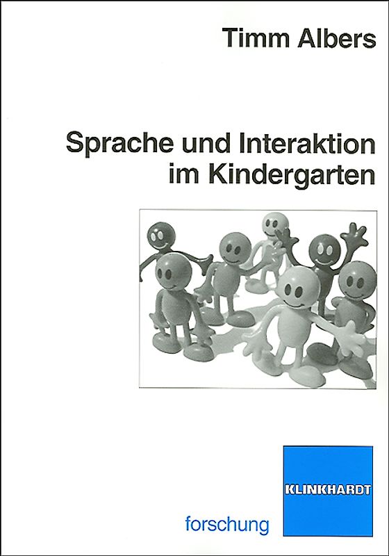 Sprache und Interaktion im Kindergarten