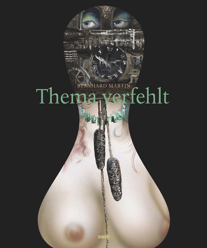 Bernhard Martin – Thema verfehlt