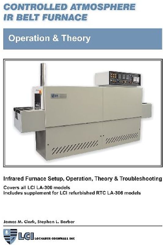 Controlled Atmosphere IR Belt Furnace, Operation & Theory, LA-306 Models