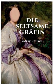 Die seltsame Gräfin