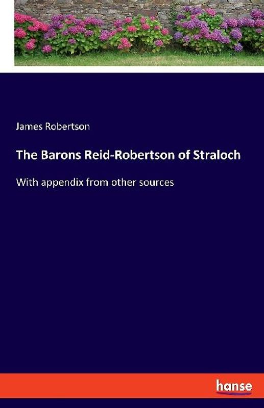 The Barons Reid-Robertson of Straloch