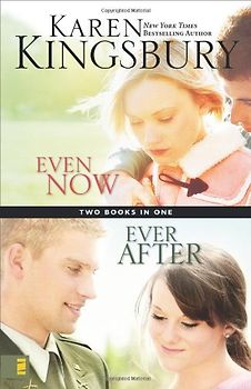 Even Now/Ever After: WITH Ever After - Kingsbury, Karen