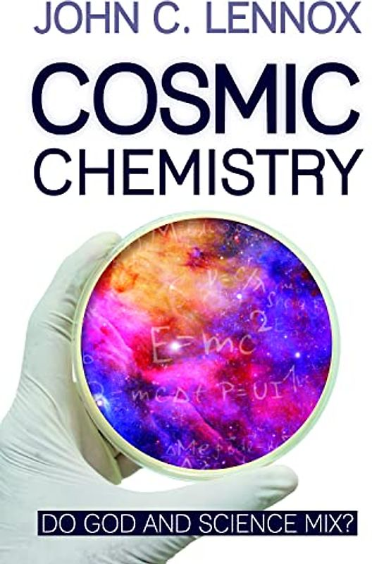 Cosmic Chemistry: Do God and Science Mix?