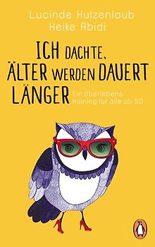 Ich dachte, älter werden dauert länger