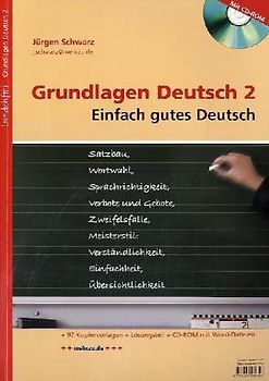 Grundlagen Deutsch 2: Einfach gutes Deutsch