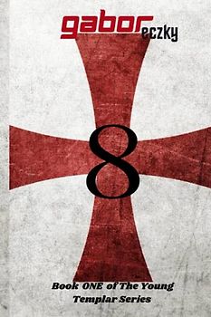 Book ONE of The Young Templar Series