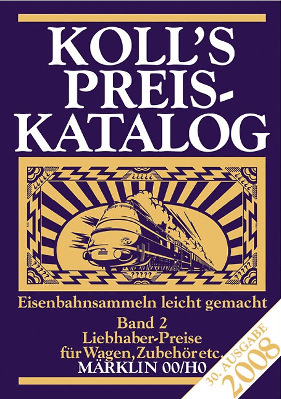 Koll's Preiskatalog Märklin 00/H0, Band 2, 2008