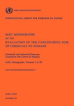Chemicials and Industrial processes Associated with Cancer in Humans. Supplement to IARC Vol 20