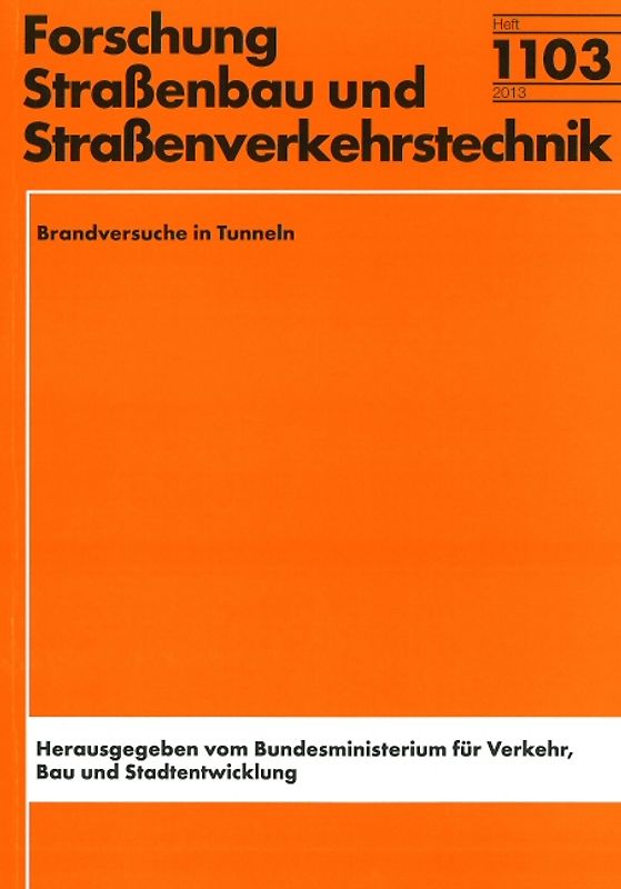 Brandversuche in Tunneln