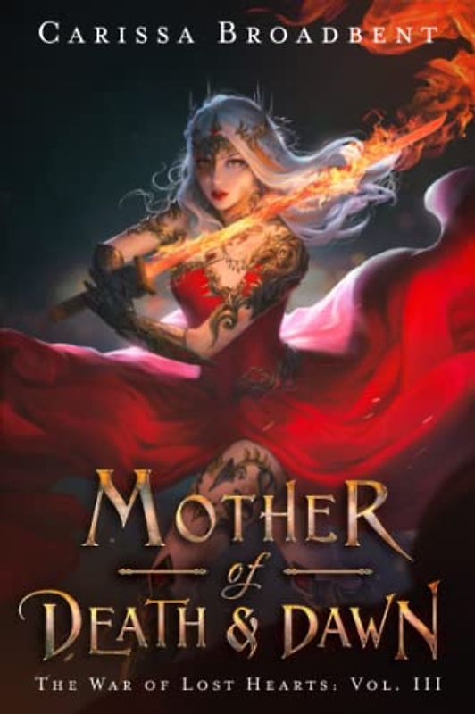 Mother of Death and Dawn (The War of Lost Hearts, Band 3)