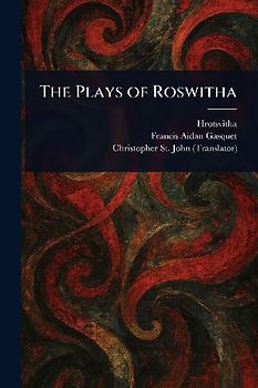 The Plays of Roswitha